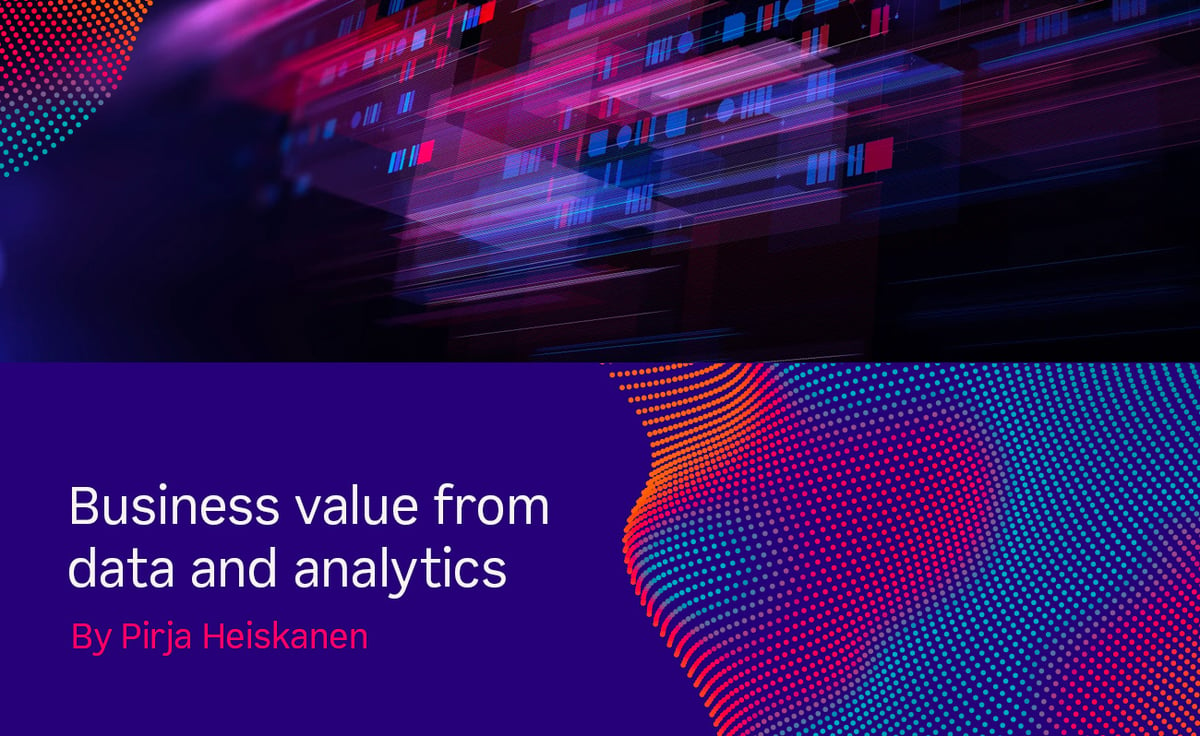 Business value from data and analytics