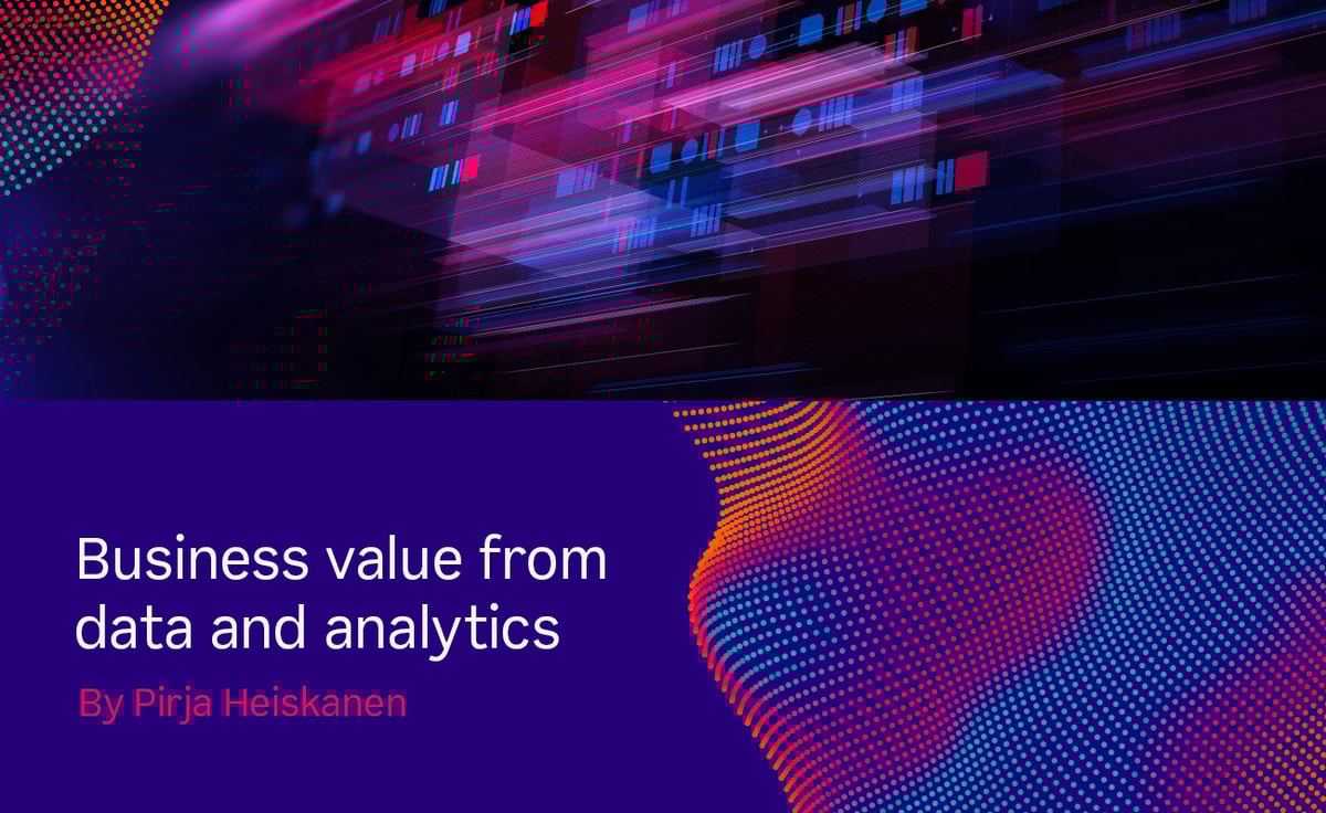 Business value from data and analytics