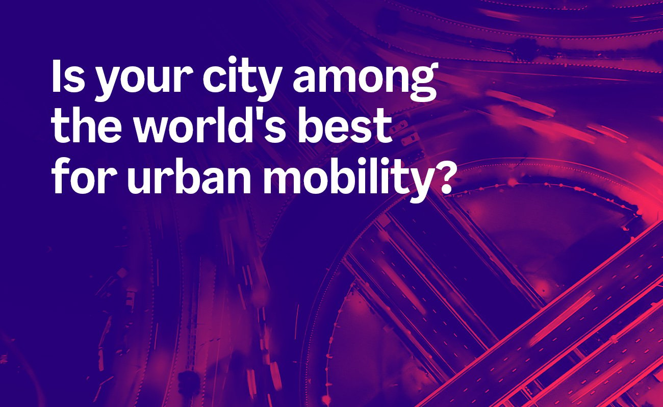 Is your city among the best for urban mobility?
