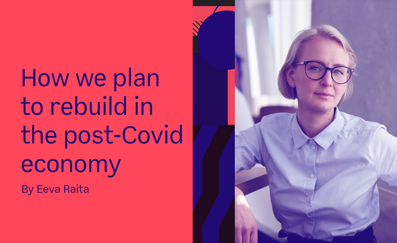 How we plan to rebuild in the post-covid economy