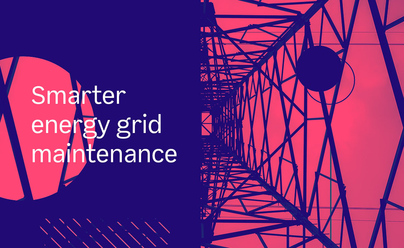 Smarter energy grid maintenance