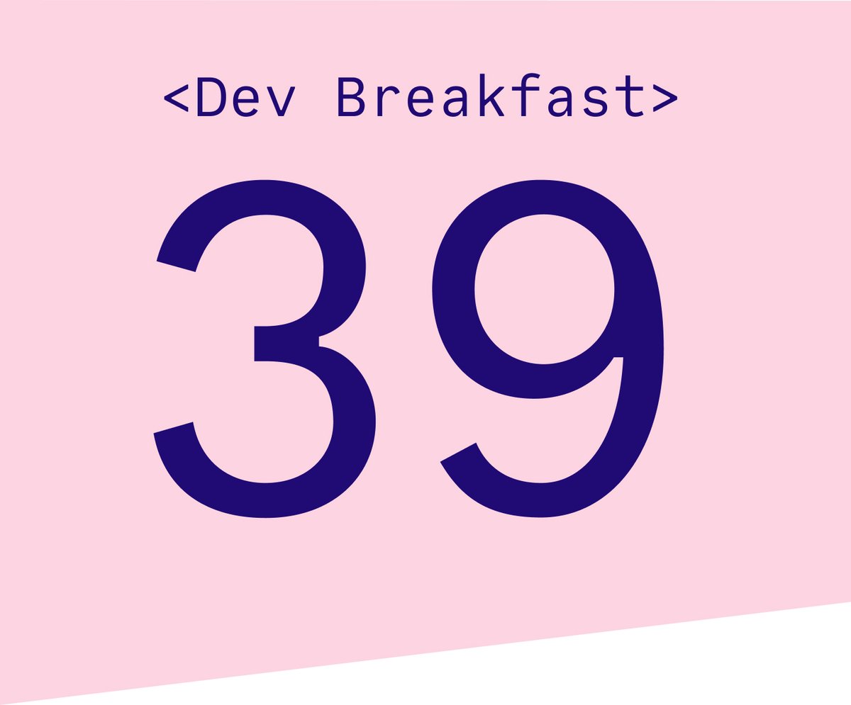 Dev Breakfast Newsletter - October 2022