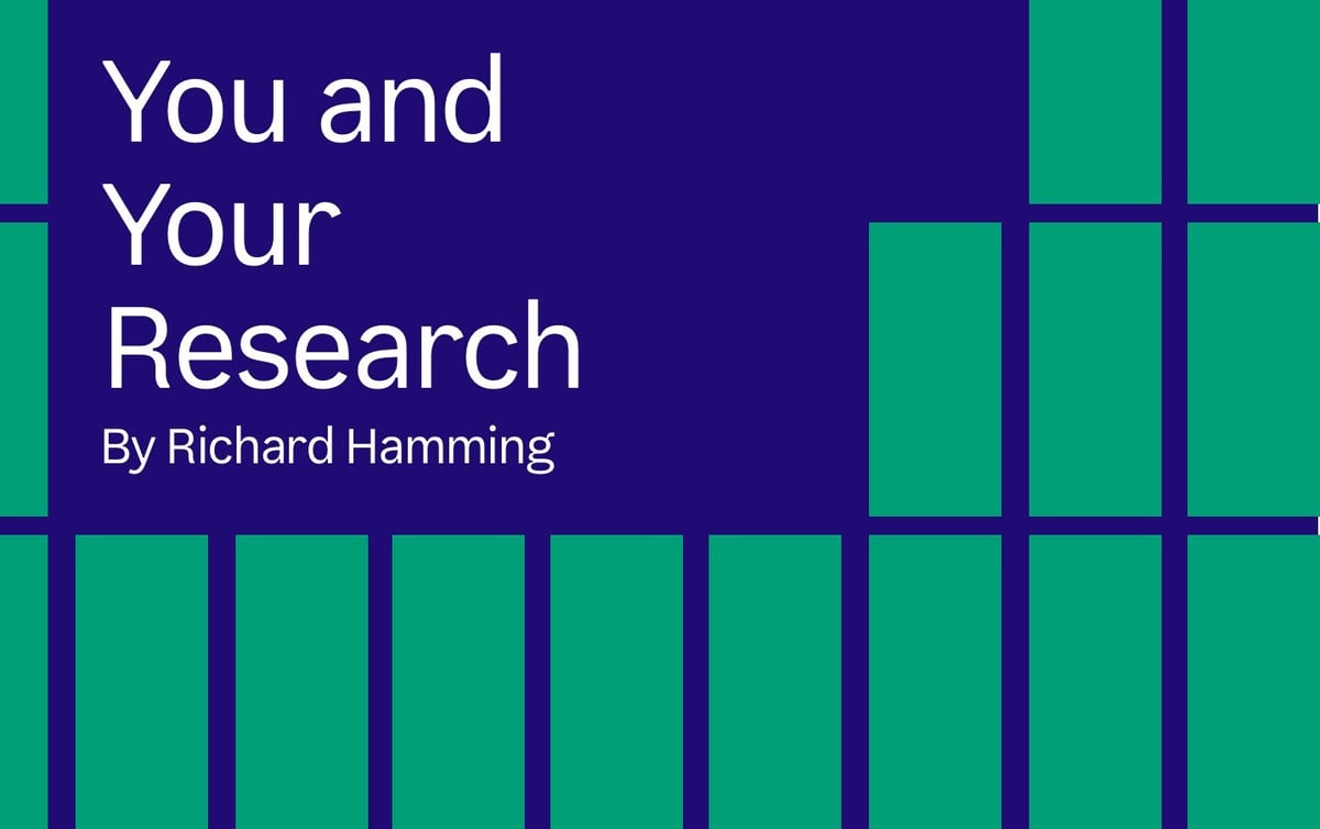 you and your research - Richard Hamming