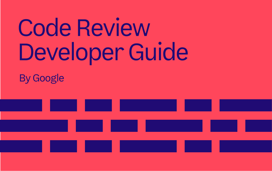 Code review developer guide by Google