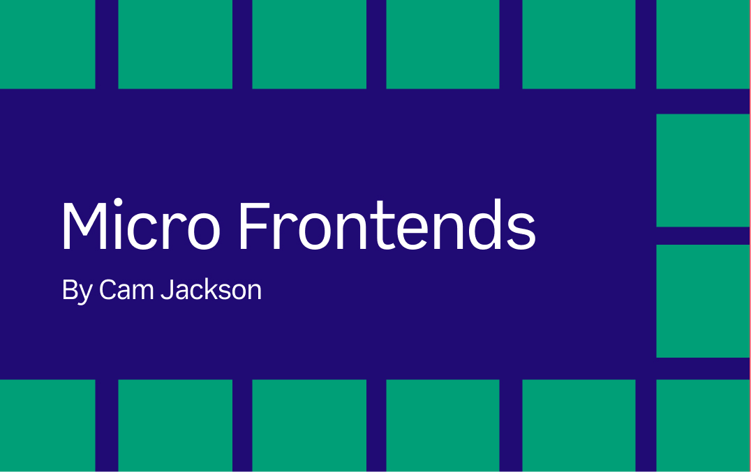 Micro Frontends