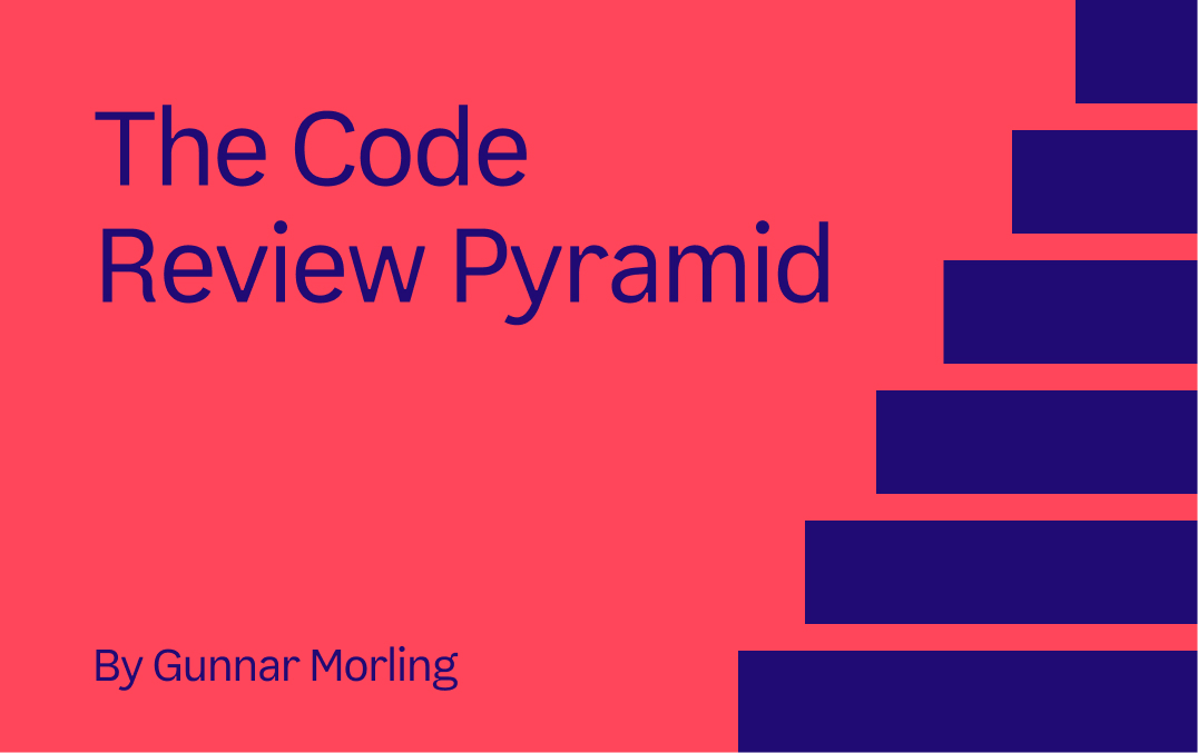 The code review pyramid