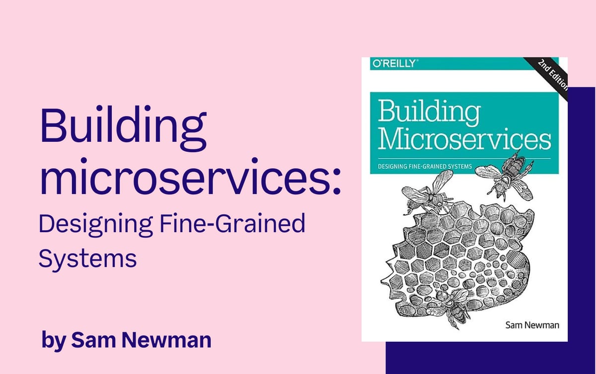 Building microservices: designing fine-grained systems