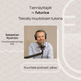 Sebastian Nyströmin Futurice' podcast episode 11