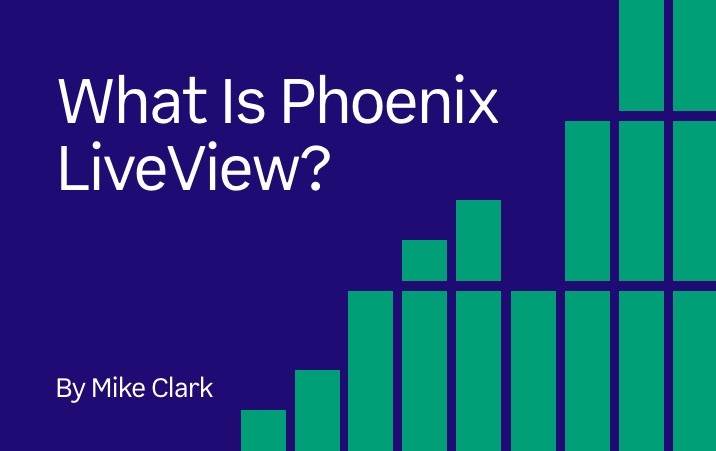 What is Phoenix LiveView