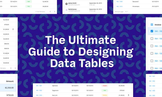 ultimate guide to designing data tables